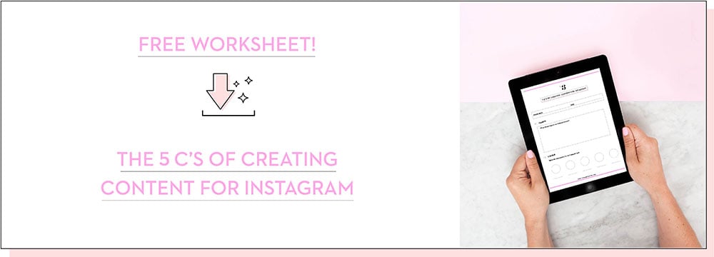 The 5 C's of Creating Content for Instagram - PLANOLY Blog 7